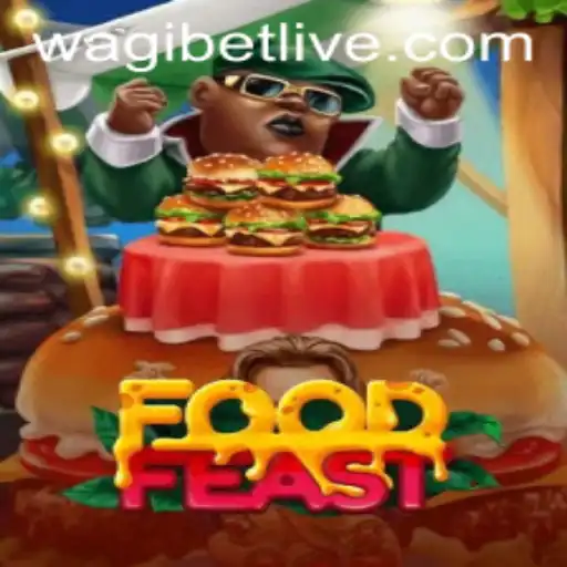 Exploring the Exciting World of FoodFeast: A Delightful Gaming Experience Powered by WAGIBET