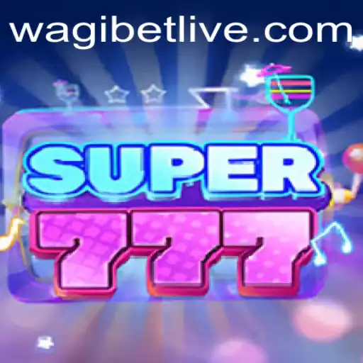 The Exciting World of Super777 and the Rise of WAGIBET